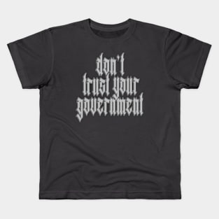 Don't trust Kids T-Shirt